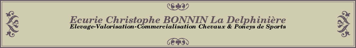 Ecurie Christophe BONNIN La Delphinière